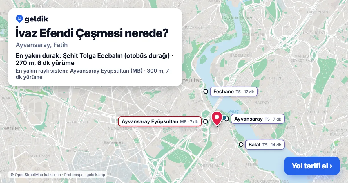 Where is İvaz Efendi Çeşmesi: map with its location and the nearest stops, with walking times