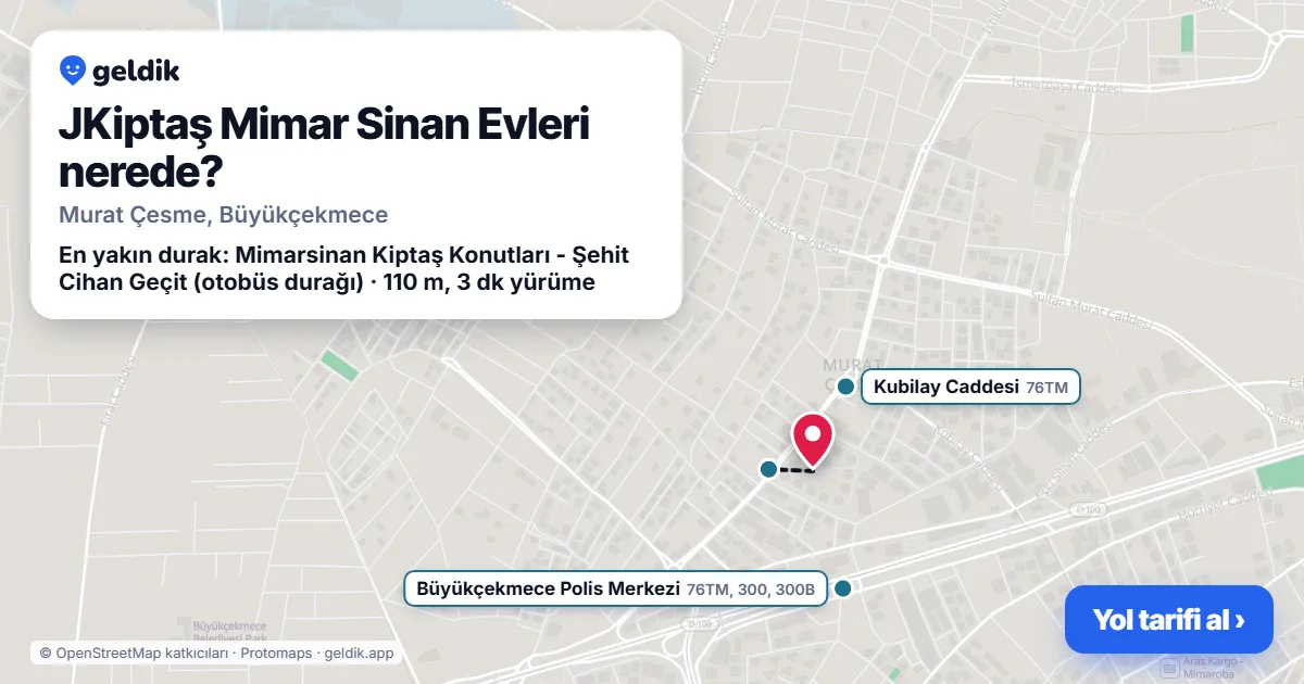 Where is JKiptaş Mimar Sinan Evleri: map with its location and the nearest stops, with walking times