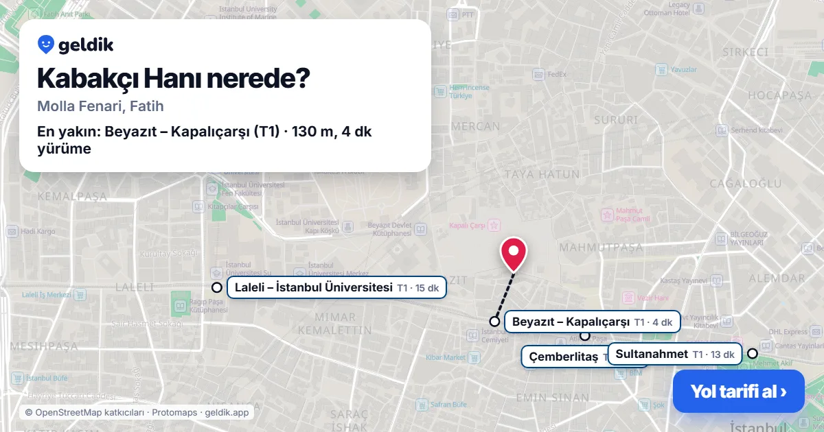 Kabakçı Hanı nerede: haritada konumu ve en yakın duraklar, yürüme süreleriyle