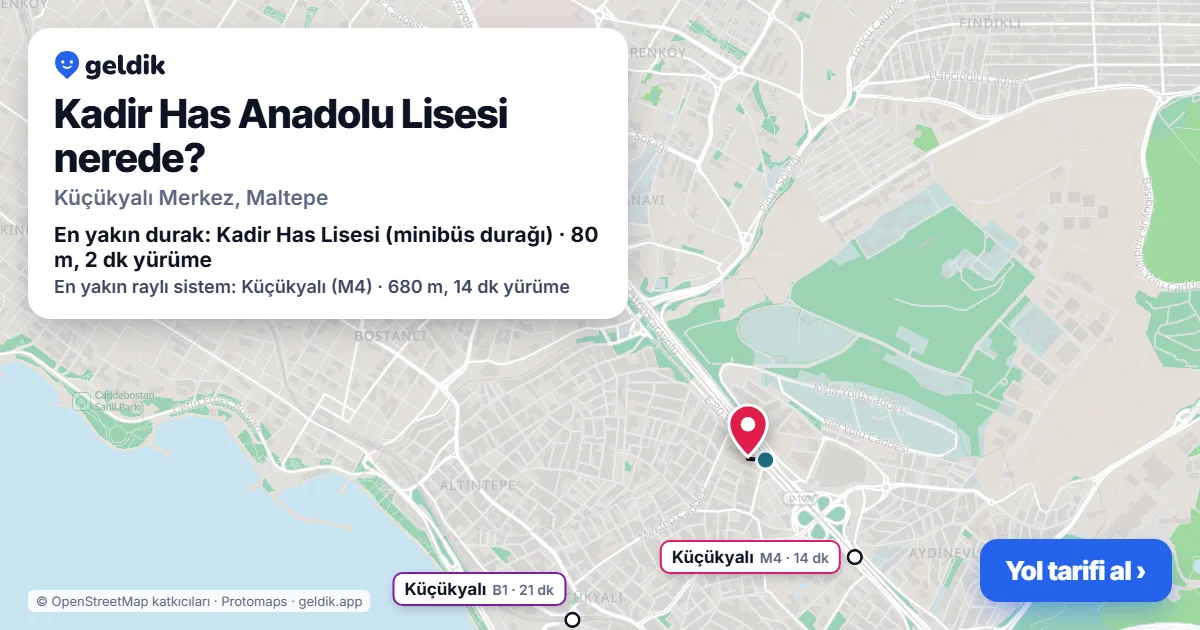 Kadir Has Anadolu Lisesi nerede: haritada konumu ve en yakın duraklar, yürüme süreleriyle