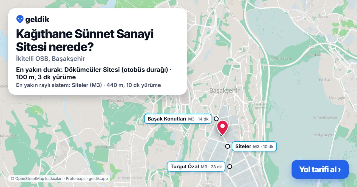 Kağıthane Sünnet Sanayi Sitesi nerede: haritada konumu ve en yakın duraklar, yürüme süreleriyle