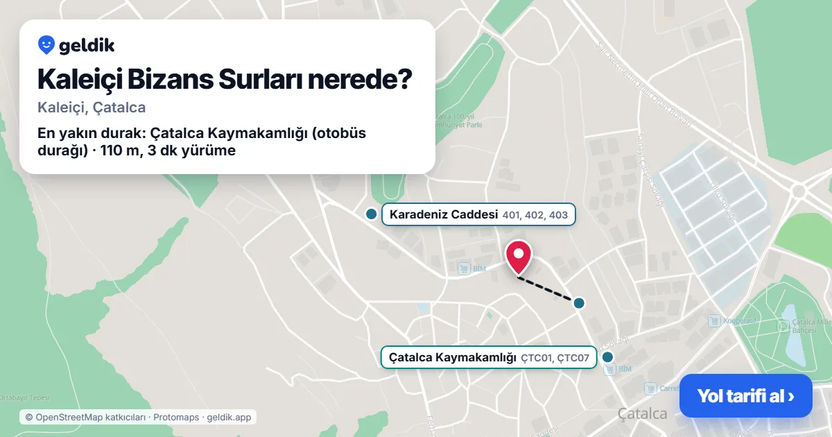 Kaleiçi Bizans Surları nerede: haritada konumu ve en yakın duraklar, yürüme süreleriyle