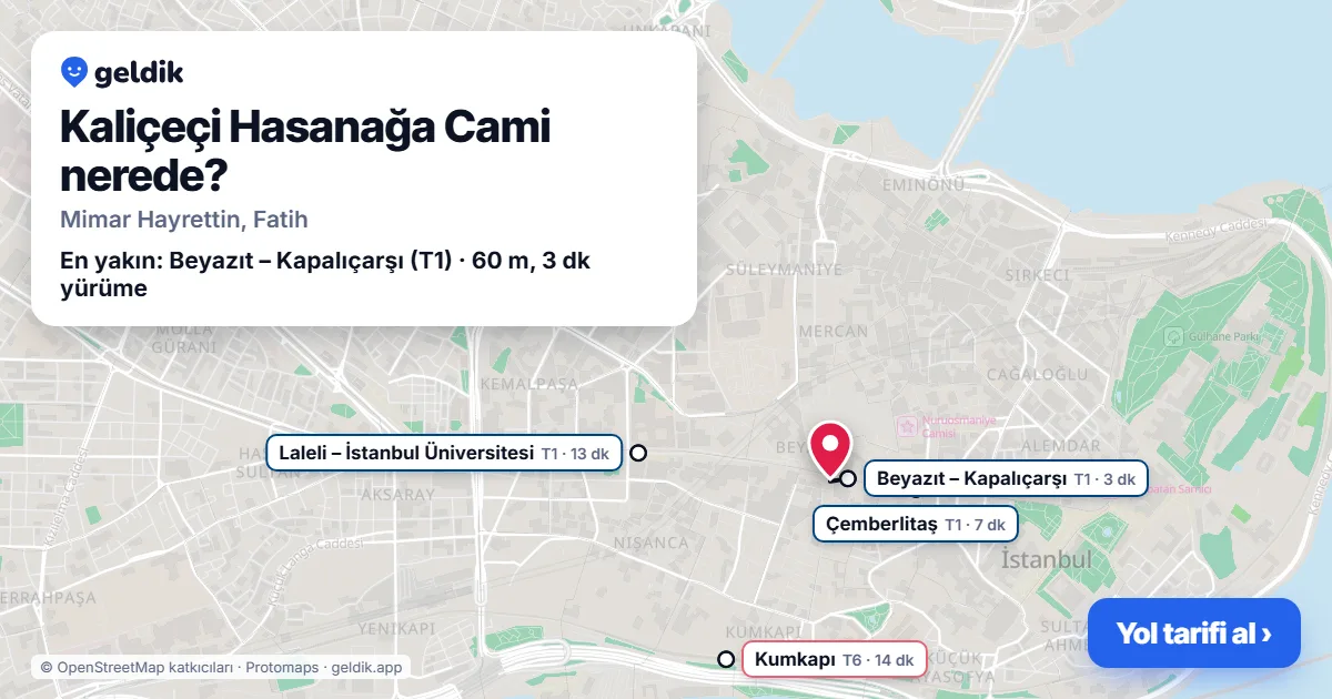 Where is Kaliçeci Hasan Ağa Mosque: map with its location and the nearest stops, with walking times