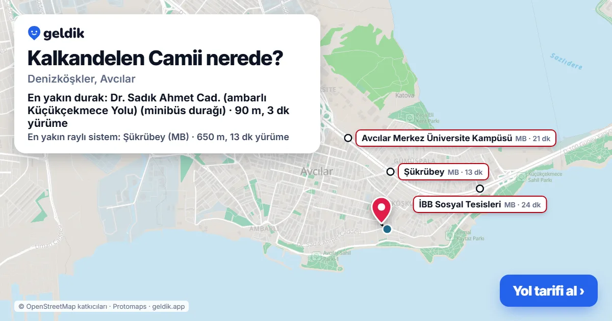 Kalkandelen Camii nerede: haritada konumu ve en yakın duraklar, yürüme süreleriyle