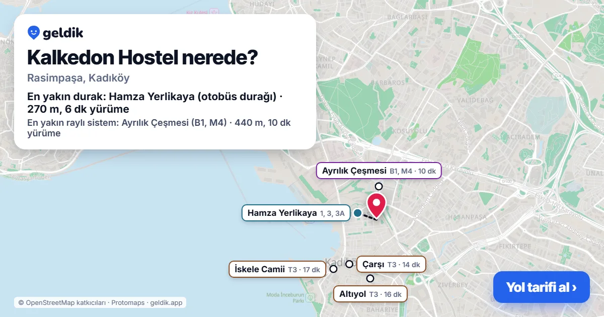 Kalkedon Hostel nerede: haritada konumu ve en yakın duraklar, yürüme süreleriyle