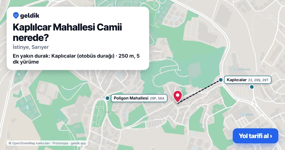Kaplılcar Mahallesi Camii nerede: haritada konumu ve en yakın duraklar, yürüme süreleriyle