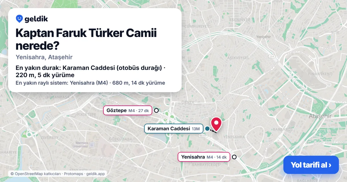 Kaptan Faruk Türker Camii nerede: haritada konumu ve en yakın duraklar, yürüme süreleriyle