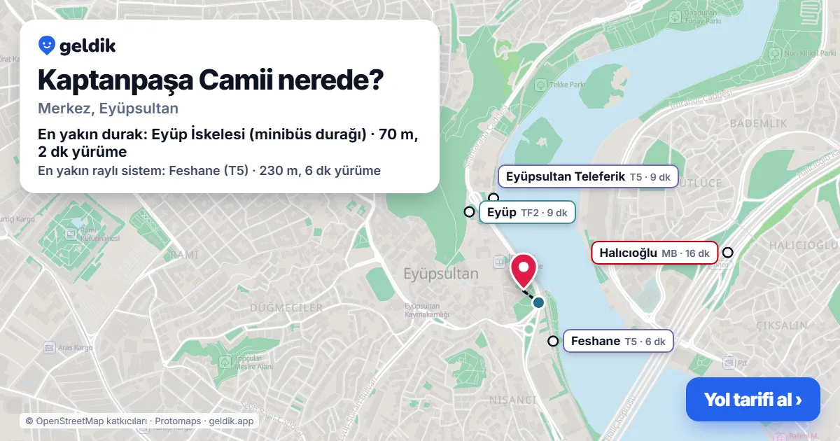 Where is Kaptanpaşa Camii: map with its location and the nearest stops, with walking times