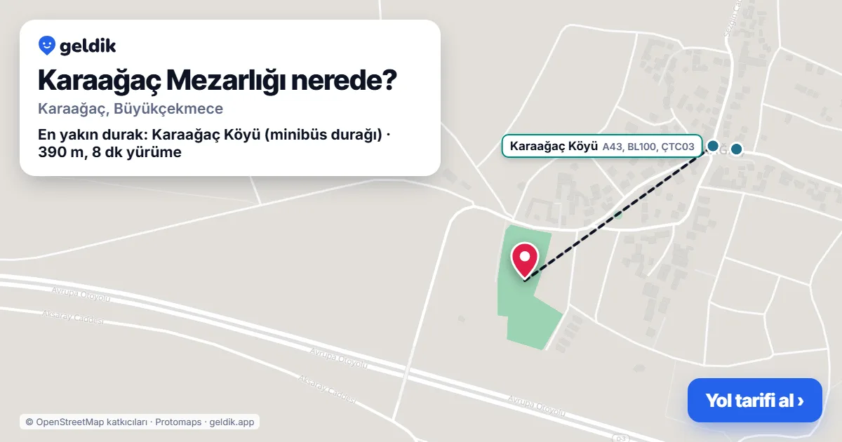 Where is Karaağaç Mezarlığı: map with its location and the nearest stops, with walking times