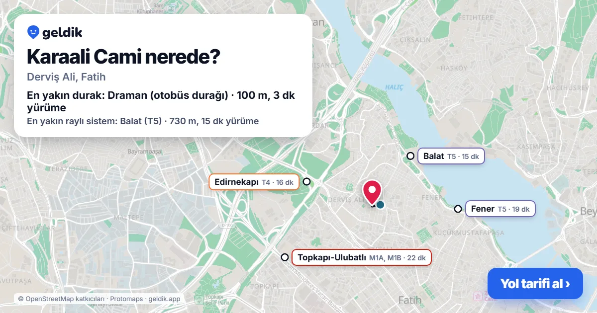 Where is Karaali Cami: map with its location and the nearest stops, with walking times