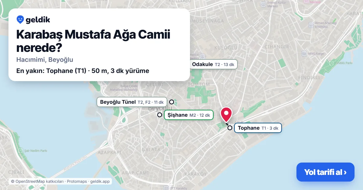 Karabaş Mustafa Ağa Camii nerede: haritada konumu ve en yakın duraklar, yürüme süreleriyle