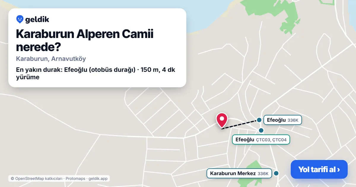 Karaburun Alperen Camii nerede: haritada konumu ve en yakın duraklar, yürüme süreleriyle