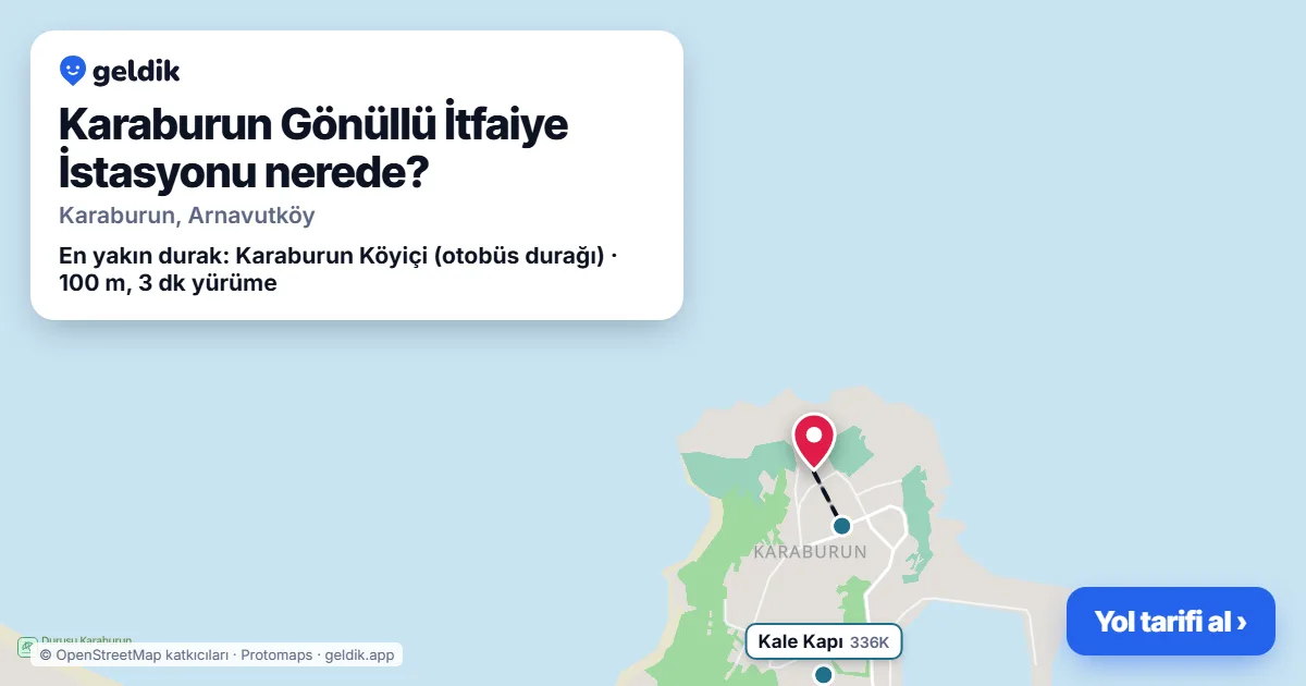 Karaburun Gönüllü İtfaiye İstasyonu nerede: haritada konumu ve en yakın duraklar, yürüme süreleriyle
