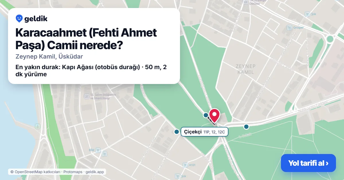 Where is Karacaahmet (Fehti Ahmet Paşa) Camii: map with its location and the nearest stops, with walking times