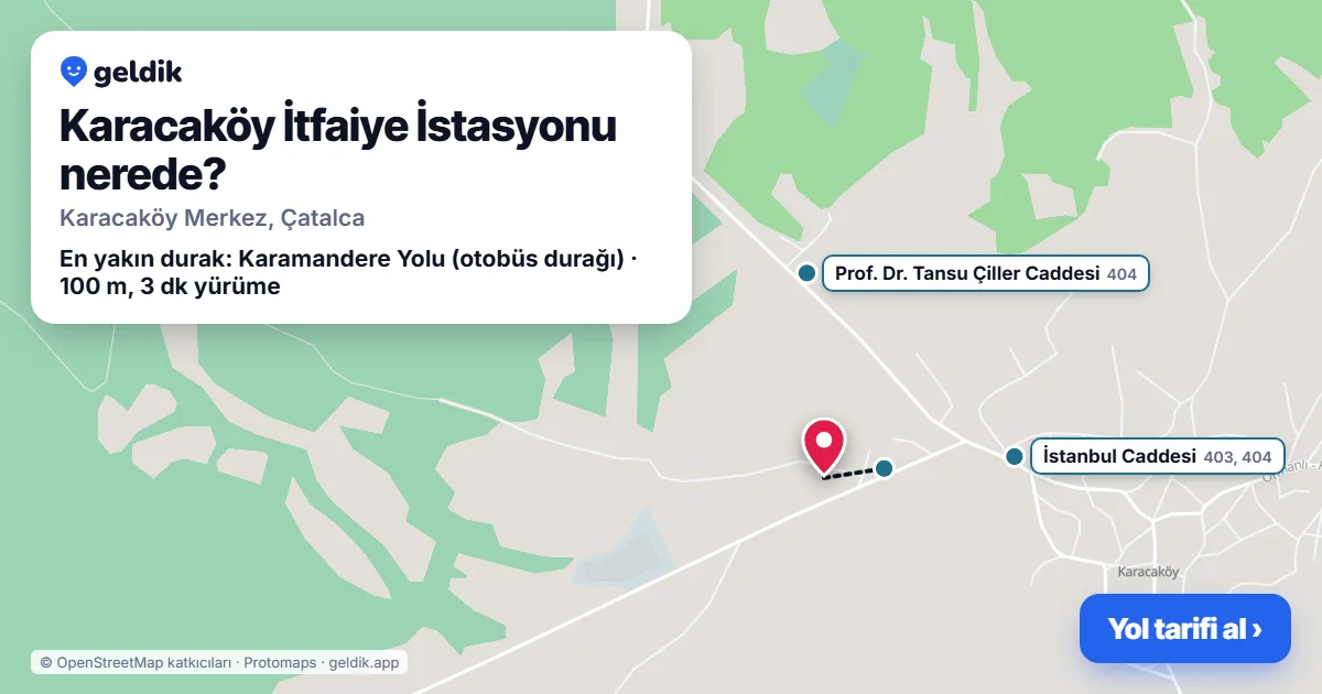 Karacaköy İtfaiye İstasyonu nerede: haritada konumu ve en yakın duraklar, yürüme süreleriyle