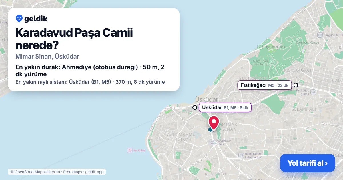 Karadavud Paşa Camii nerede: haritada konumu ve en yakın duraklar, yürüme süreleriyle