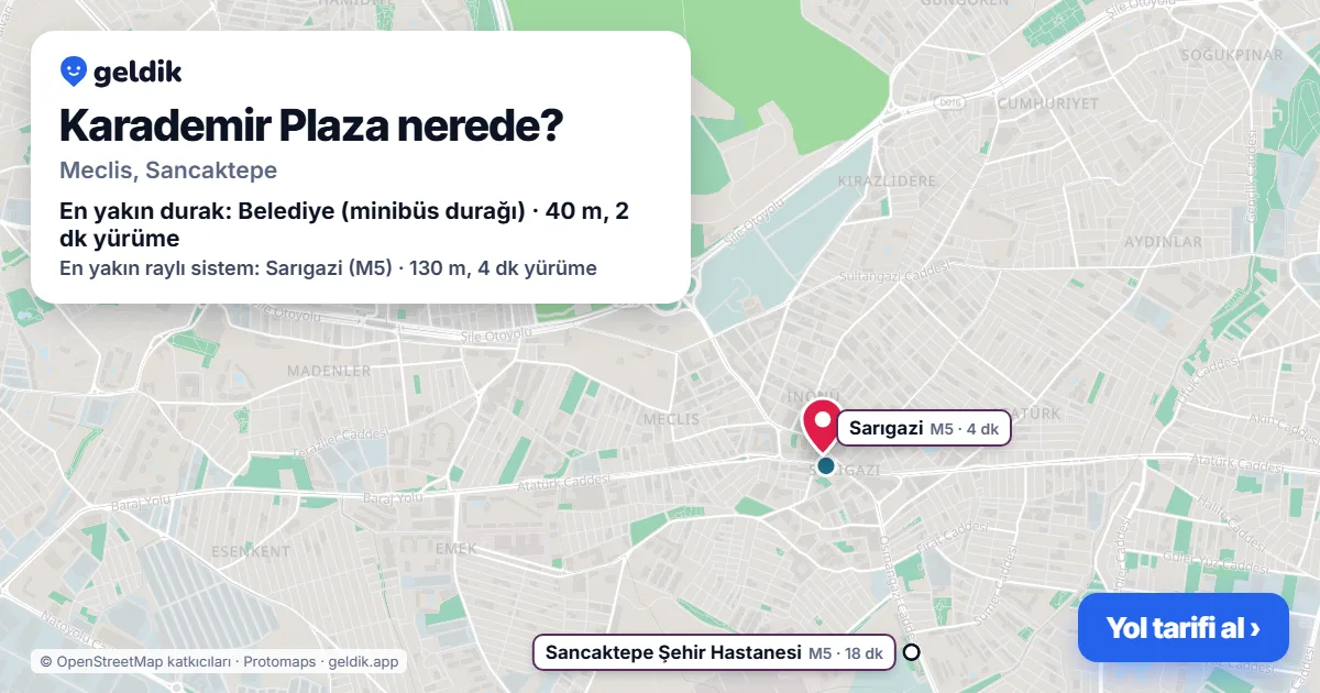 Karademir Plaza nerede: haritada konumu ve en yakın duraklar, yürüme süreleriyle
