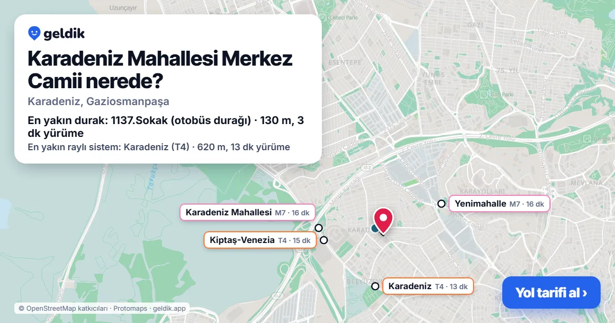 Where is Karadeniz Mahallesi Merkez Camii: map with its location and the nearest stops, with walking times