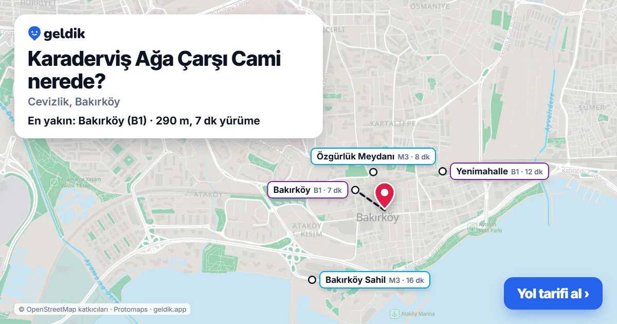 Karaderviş Ağa Çarşı Cami nerede: haritada konumu ve en yakın duraklar, yürüme süreleriyle