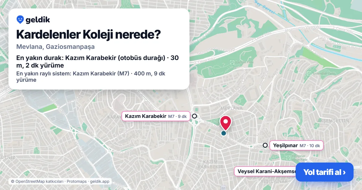 Kardelenler Koleji nerede: haritada konumu ve en yakın duraklar, yürüme süreleriyle