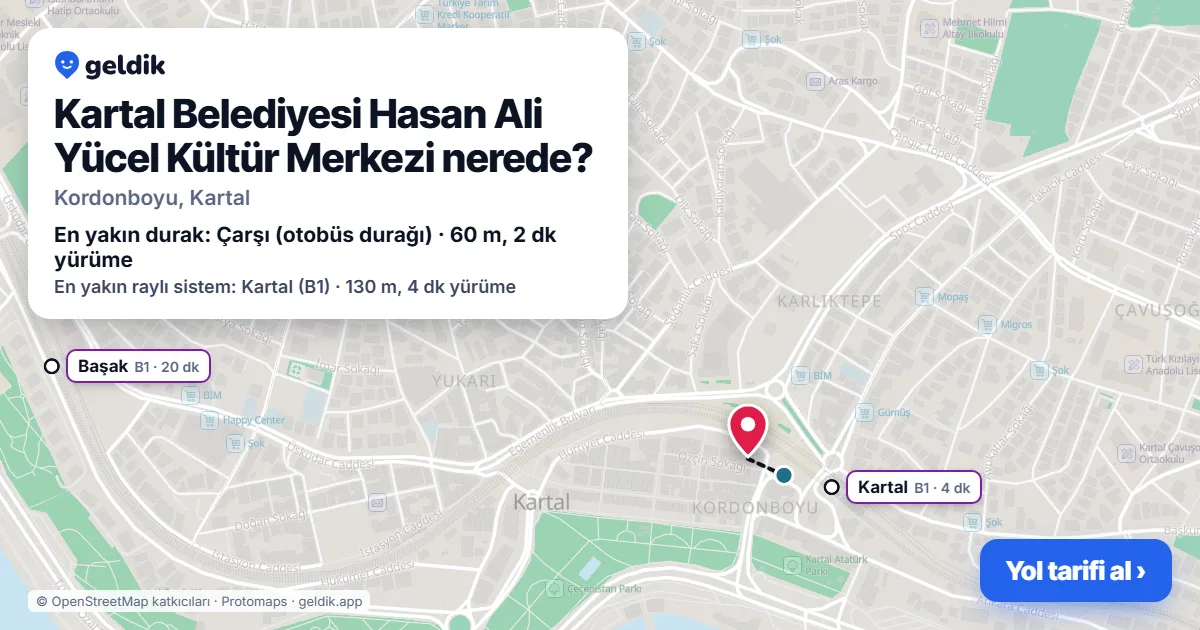Kartal Belediyesi Hasan Ali Yücel Kültür Merkezi nerede: haritada konumu ve en yakın duraklar, yürüme süreleriyle