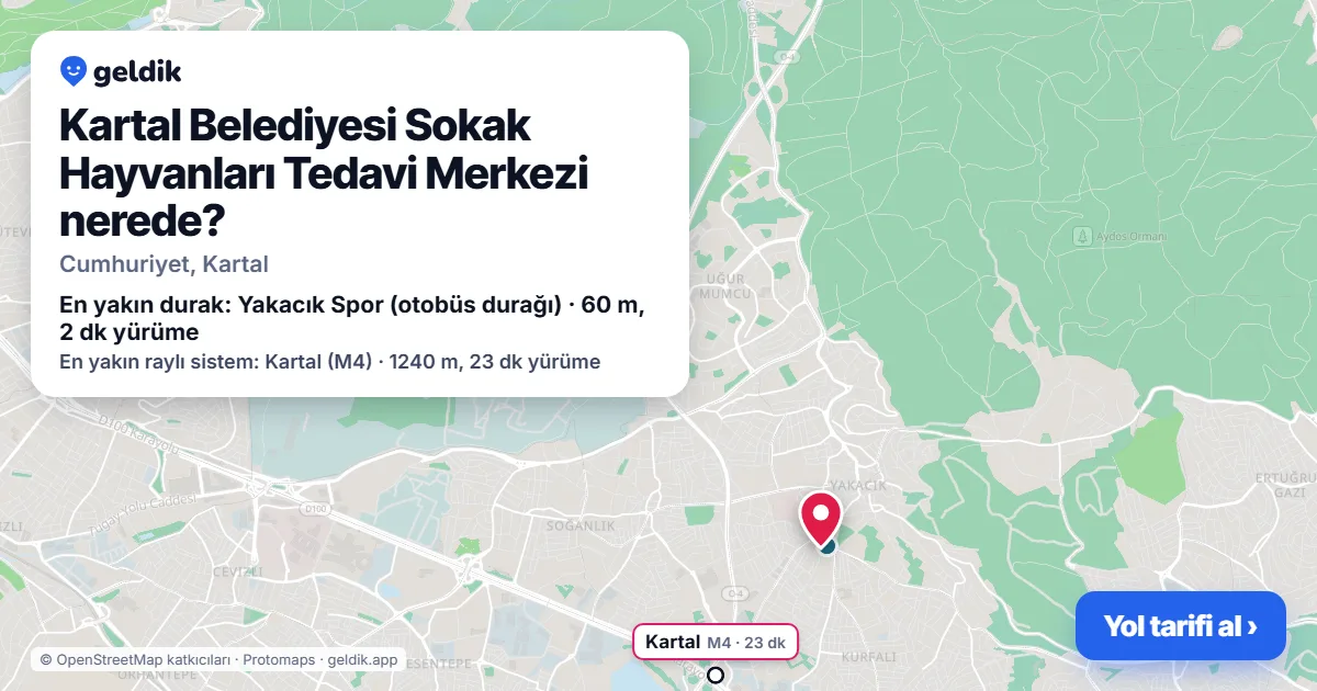 Kartal Belediyesi Sokak Hayvanları Tedavi Merkezi nerede: haritada konumu ve en yakın duraklar, yürüme süreleriyle