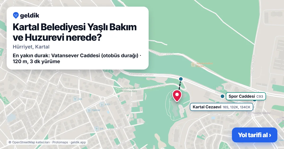 Where is Kartal Belediyesi Yaşlı Bakım ve Huzurevi: map with its location and the nearest stops, with walking times
