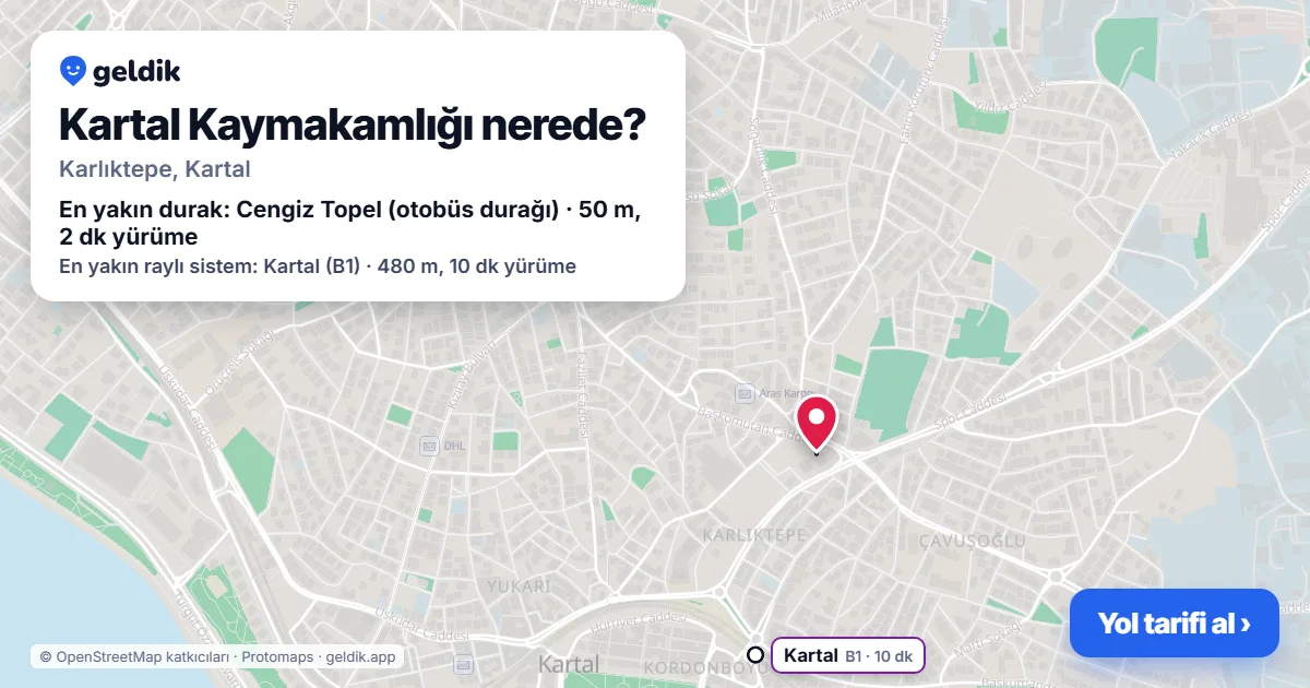 Kartal Kaymakamlığı nerede: haritada konumu ve en yakın duraklar, yürüme süreleriyle