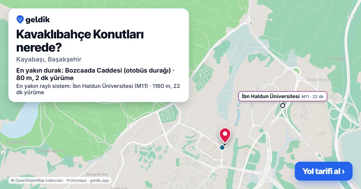 Kavaklıbahçe Konutları nerede: haritada konumu ve en yakın duraklar, yürüme süreleriyle