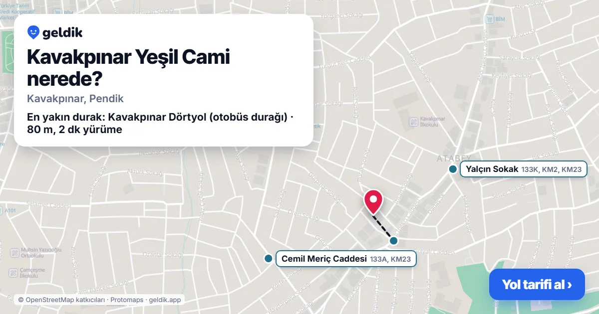 Kavakpınar Yeşil Cami nerede: haritada konumu ve en yakın duraklar, yürüme süreleriyle
