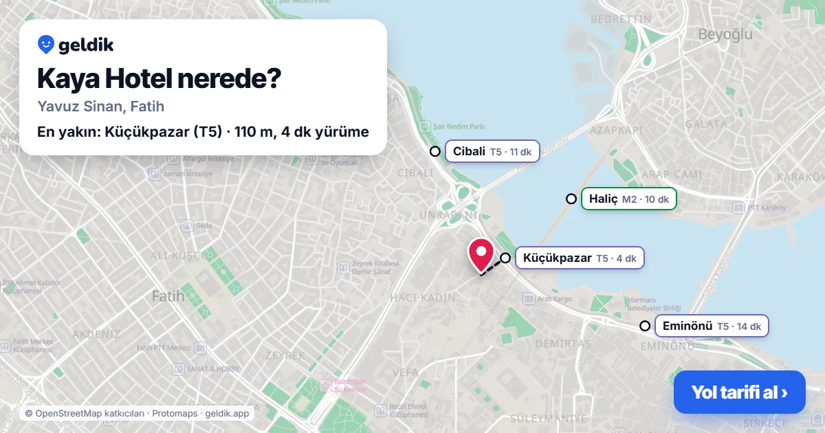 Kaya Hotel nerede: haritada konumu ve en yakın duraklar, yürüme süreleriyle