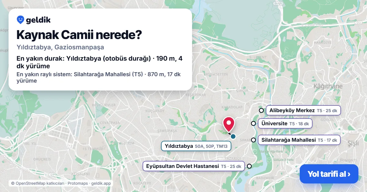 Where is Kaynak Camii: map with its location and the nearest stops, with walking times