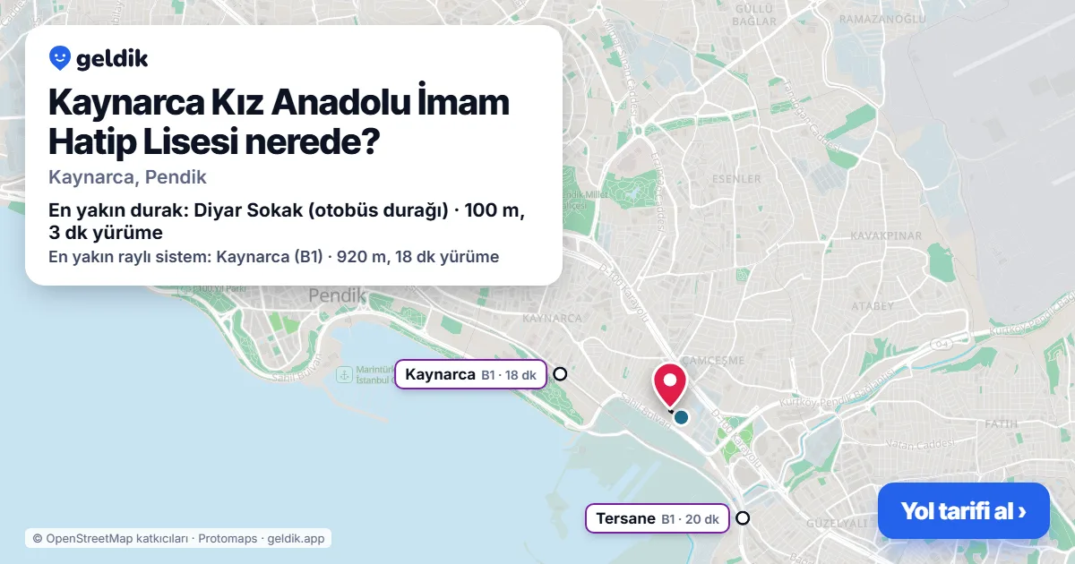 Kaynarca Kız Anadolu İmam Hatip Lisesi nerede: haritada konumu ve en yakın duraklar, yürüme süreleriyle