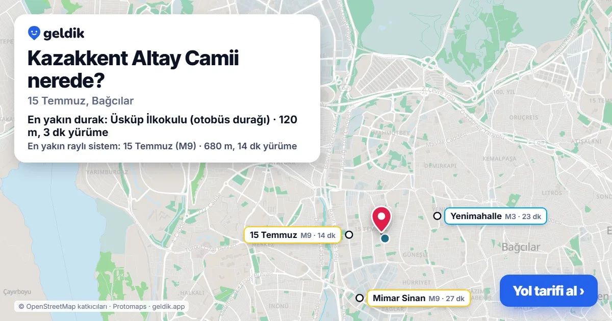 Kazakkent Altay Camii nerede: haritada konumu ve en yakın duraklar, yürüme süreleriyle