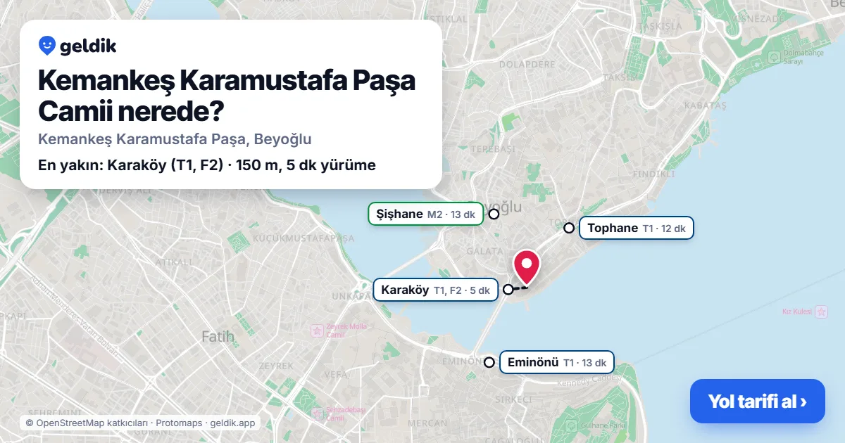 Where is Kemankeş Karamustafa Paşa Camii: map with its location and the nearest stops, with walking times