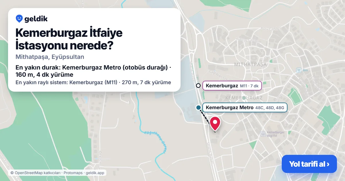 Kemerburgaz İtfaiye İstasyonu nerede: haritada konumu ve en yakın duraklar, yürüme süreleriyle