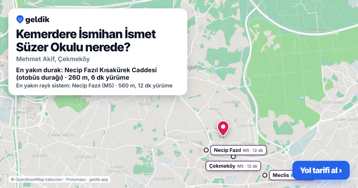 Kemerdere İsmihan İsmet Süzer Okulu nerede: haritada konumu ve en yakın duraklar, yürüme süreleriyle