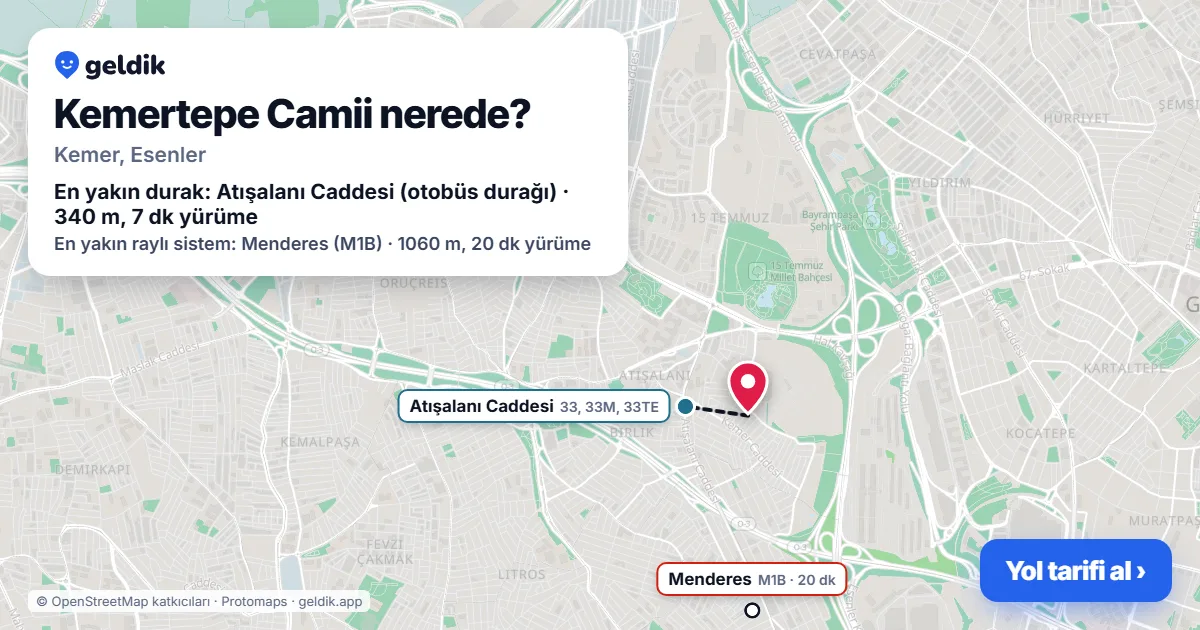 Where is Kemertepe Camii: map with its location and the nearest stops, with walking times