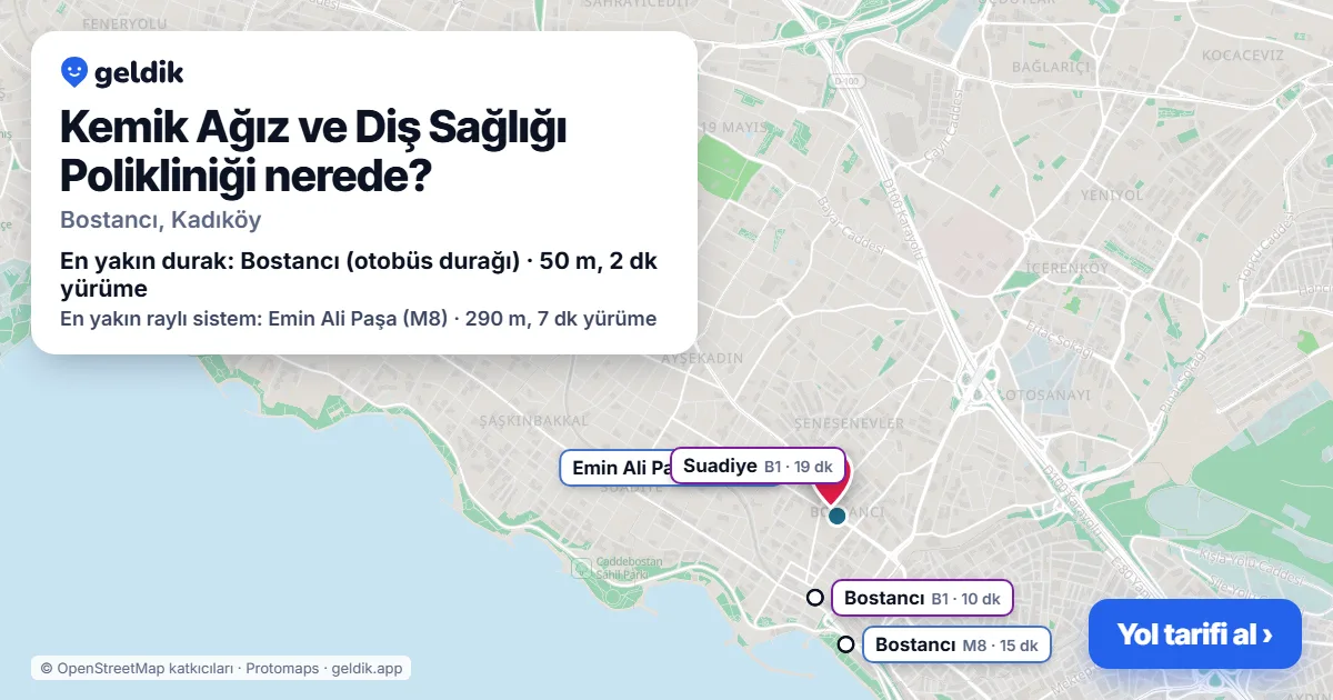 Kemik Ağız ve Diş Sağlığı Polikliniği nerede: haritada konumu ve en yakın duraklar, yürüme süreleriyle