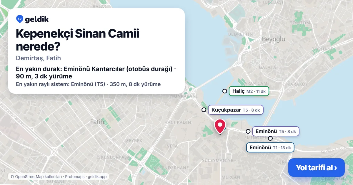 Where is Kepenekçi Sinan Camii: map with its location and the nearest stops, with walking times