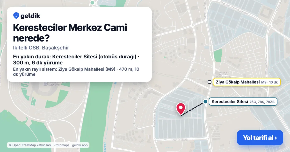 Keresteciler Merkez Cami nerede: haritada konumu ve en yakın duraklar, yürüme süreleriyle
