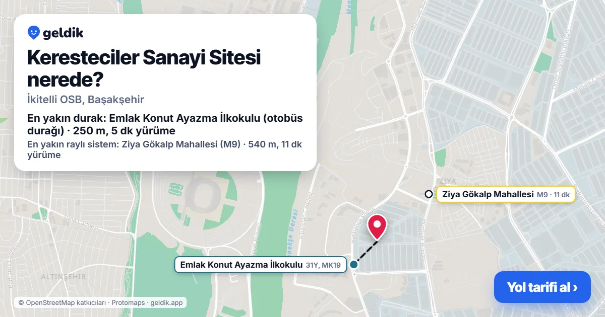 Keresteciler Sanayi Sitesi nerede: haritada konumu ve en yakın duraklar, yürüme süreleriyle