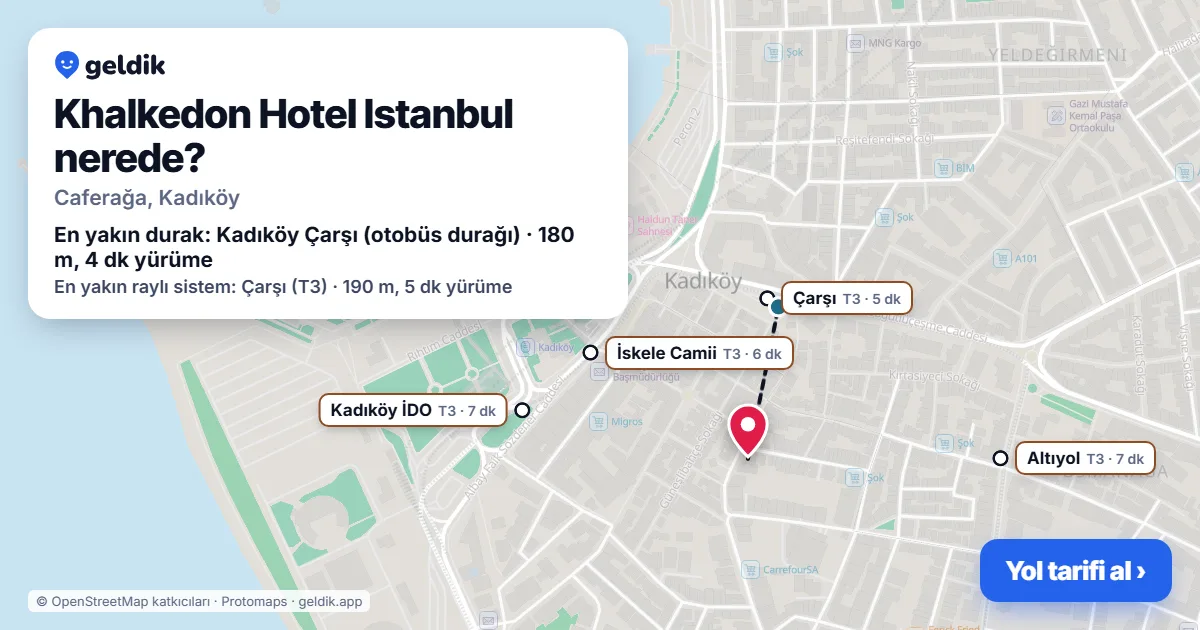 Khalkedon Hotel Istanbul nerede: haritada konumu ve en yakın duraklar, yürüme süreleriyle