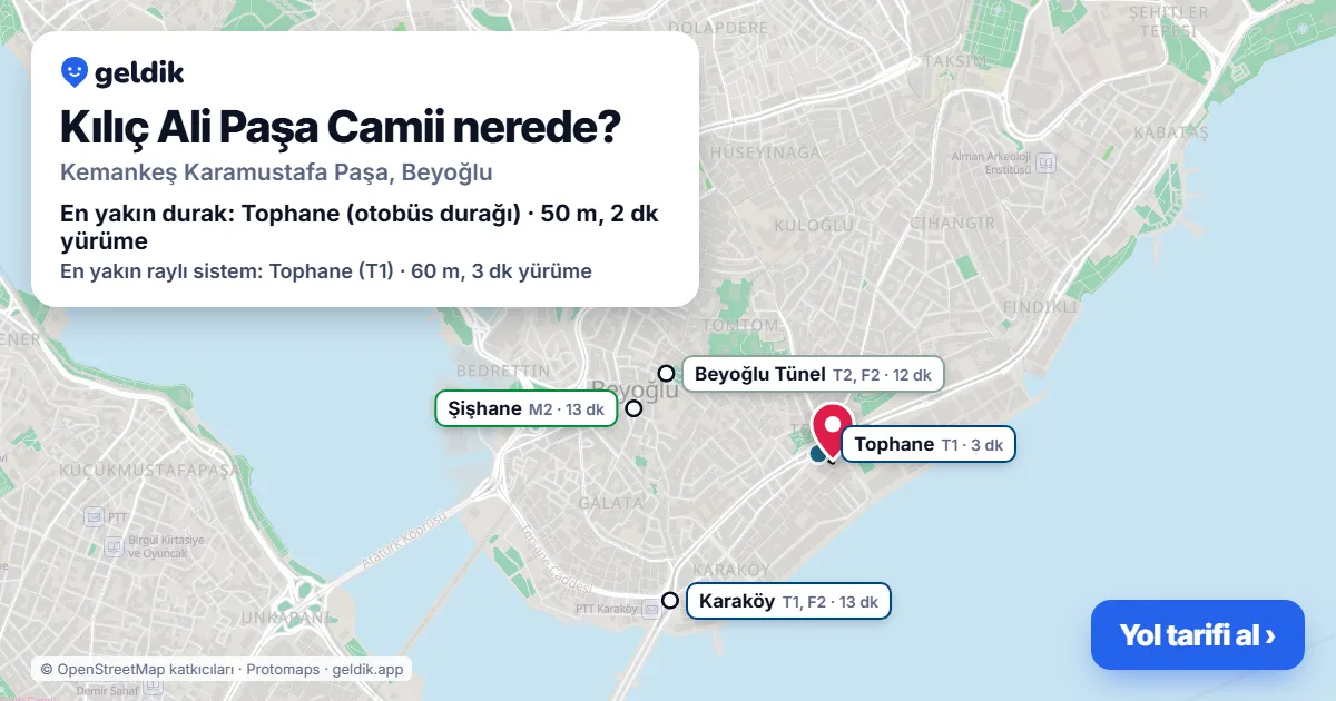 Where is Kılıç Ali Pasha Mosque: map with its location and the nearest stops, with walking times