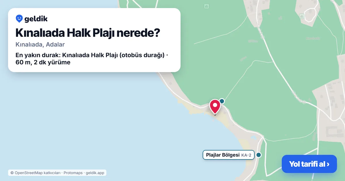 Kınalıada Halk Plajı nerede: haritada konumu ve en yakın duraklar, yürüme süreleriyle