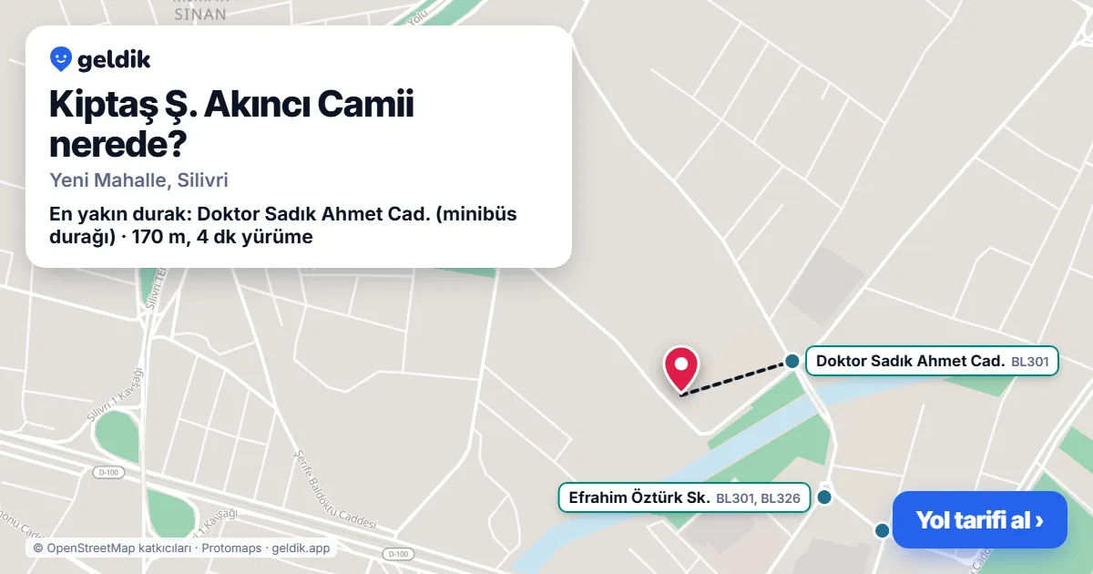 Where is Kiptaş Ş. Akıncı Camii: map with its location and the nearest stops, with walking times