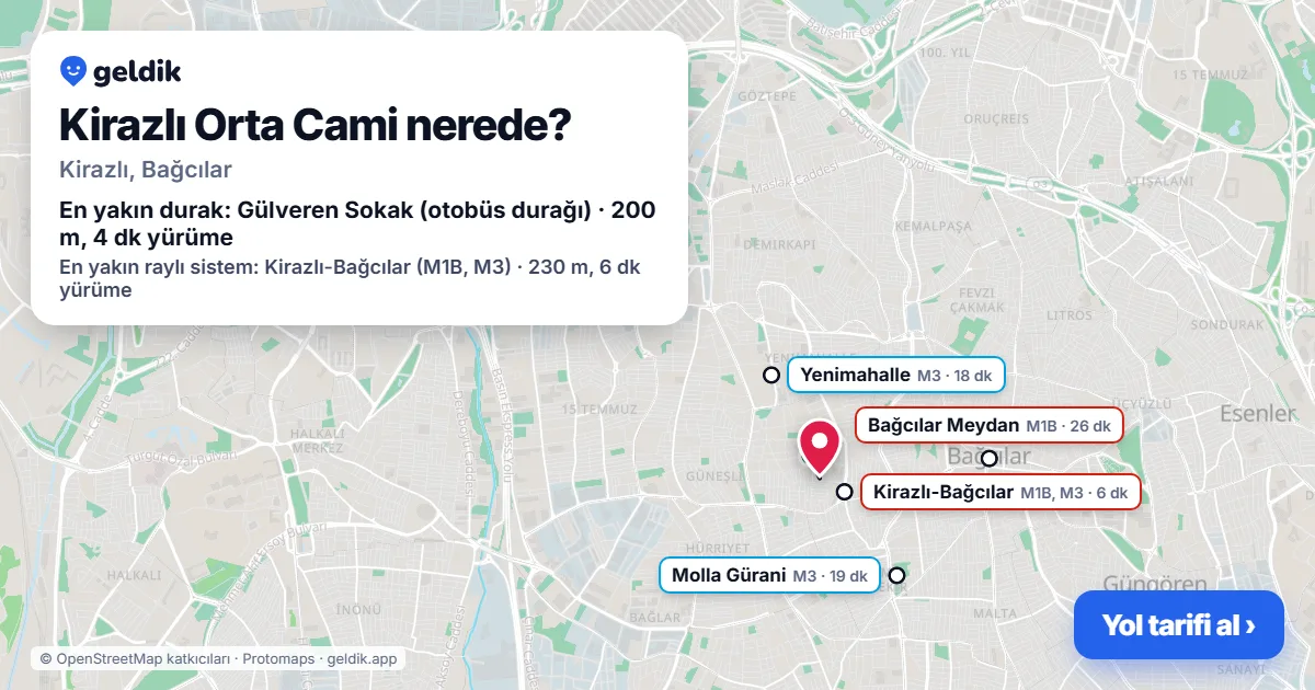 Kirazlı Orta Cami nerede: haritada konumu ve en yakın duraklar, yürüme süreleriyle
