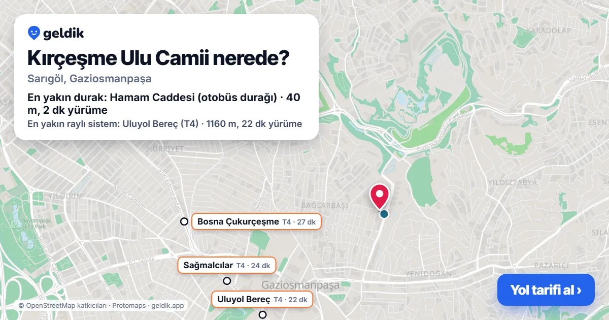 Kırçeşme Ulu Camii nerede: haritada konumu ve en yakın duraklar, yürüme süreleriyle