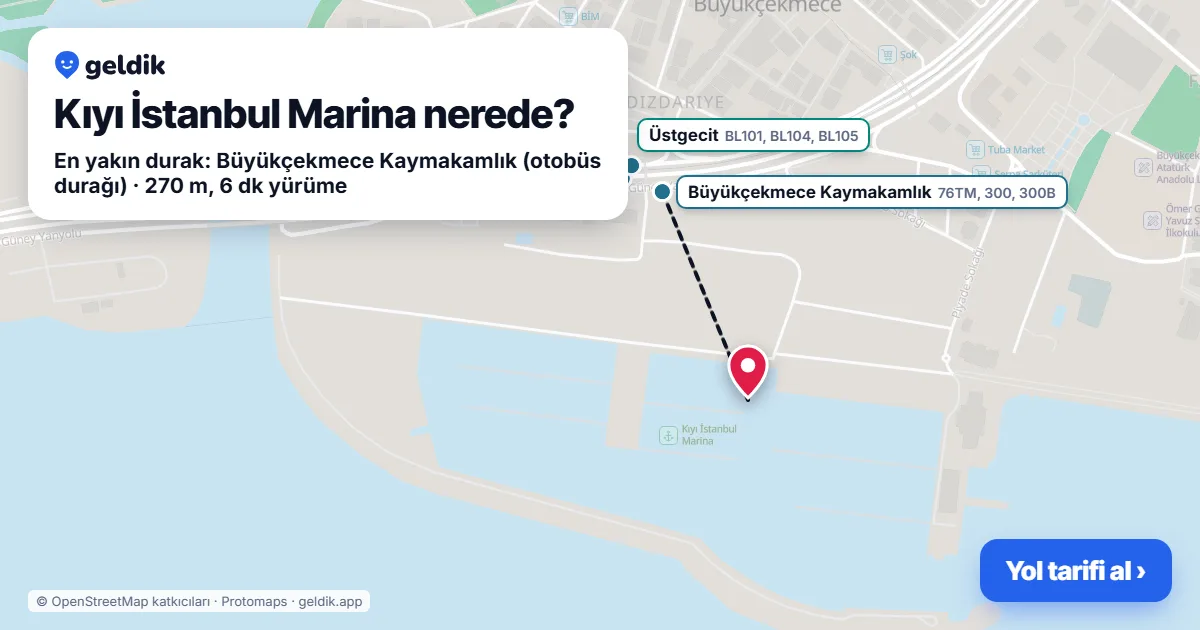 Kıyı İstanbul Marina nerede: haritada konumu ve en yakın duraklar, yürüme süreleriyle