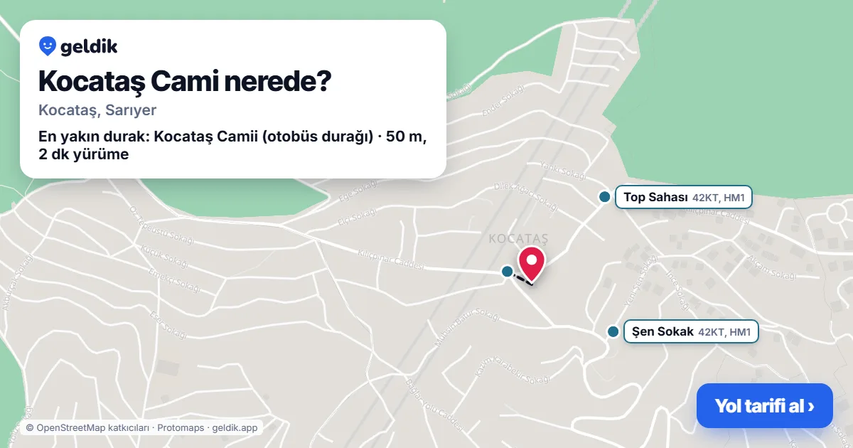 Kocataş Cami nerede: haritada konumu ve en yakın duraklar, yürüme süreleriyle